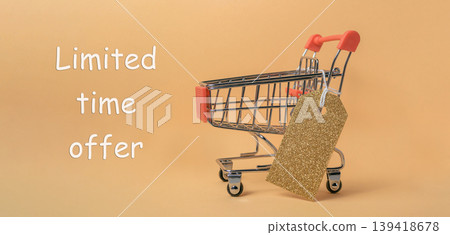Shopping Cart with Limited Time Offer Tag Shopping Cart with Limited Time Offer Tag 139418678