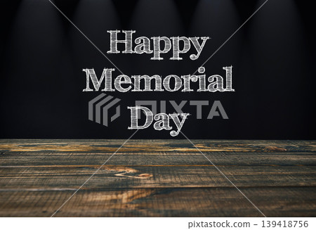 Happy Memorial Day greeting displayed in chalkboard style on a dark background with wooden table surface, creating a festive and inviting atmosphere for celebration and remembrance Happy Memorial Day greeting displayed in chalkboard style on a dark background with wooden table surface, creating a festive and inviting atmosphere for celebration and remembrance 139418756
