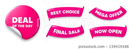 Day deal sticker, Sale offer ribbons. Best choice, Now open. Deal of the day tag. Special offer price sign. Advertising discounts symbol. Pink sticker tag. Flag ribbon banners. Vector Day deal sticker, Sale offer ribbons. Best choice, Now open. Deal of the day tag. Special offer price sign. Advertising discounts symbol. Pink sticker tag. Flag ribbon banners. Vector 139419386