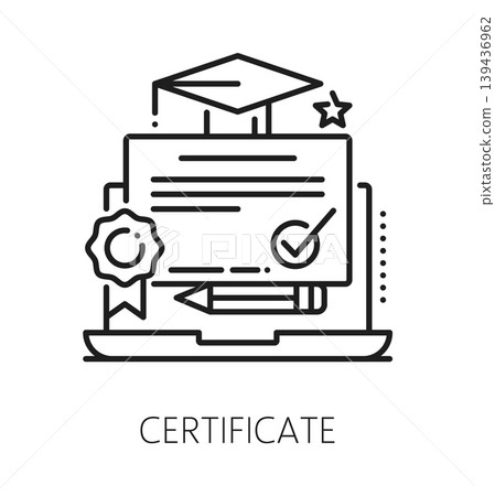Online education certificate line icon or pictogram. E-learning, distance education or web courses outline vector icon. Online classes symbol with laptop, diploma or certificate and graduation hat Online education certificate line icon or pictogram. E-learning, distance education or web courses outline vector icon. Online classes symbol with laptop, diploma or certificate and graduation hat 139436962