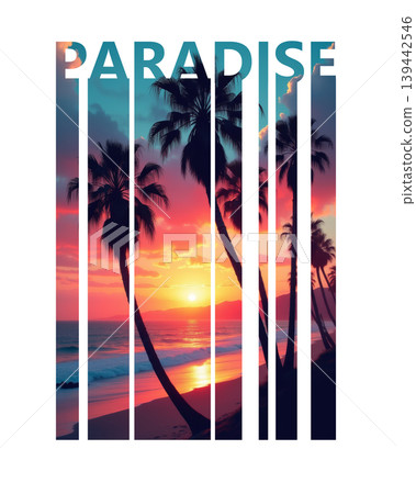 Tropical beach sunset with palm trees and ocean waves inside sliced vertical text design with word PARADISE on white or transparent background, modern graphic design concept. Tropical beach sunset with palm trees and ocean waves inside sliced vertical text design with word PARADISE on white or transparent background, modern graphic design concept. 139442546