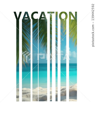 Tropical beach with white sand, turquoise sea and palm leaves seen through cutout vacation text, summer travel concept on white or transparent background 139442592
