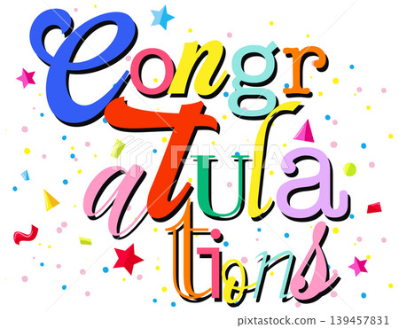 Colorful Retro Pop Art Congratulations Typography with Confetti and Stars Colorful Retro Pop Art Congratulations Typography with Confetti and Stars 139457831