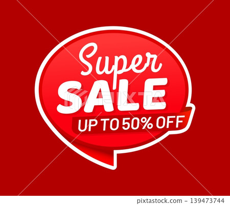 Seasonal super sale promo tag or discount badge. Shop discount sticker, store sale vector icon. Product deal offer label or seasonal price off tag with speak cloud shape, red color background Seasonal super sale promo tag or discount badge. Shop discount sticker, store sale vector icon. Product deal offer label or seasonal price off tag with speak cloud shape, red color background 139473744