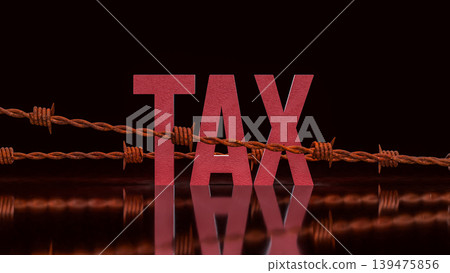 Tax Burden and Financial Barriers 3d render. Tax Burden and Financial Barriers 3d render. 139475856
