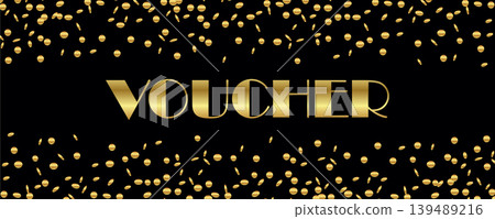 voucher text on dark background with golden confetti vector illustration voucher text on dark background with golden confetti vector illustration 139489216
