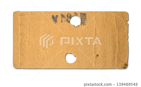 Old cardboard ticket isolated on white Old cardboard ticket isolated on white 139489548