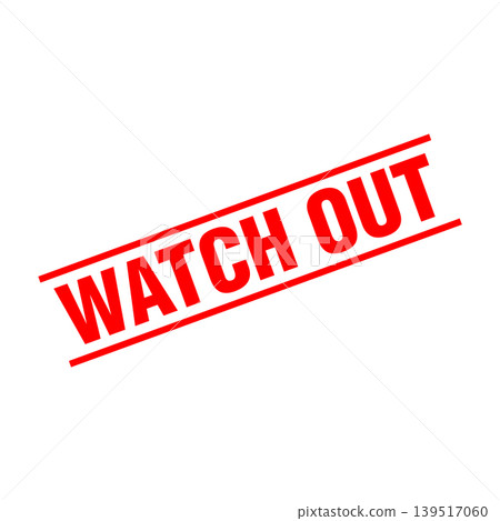 Watch Out Letter Rubber Stamp Template Design Watch Out Letter Rubber Stamp Template Design 139517060