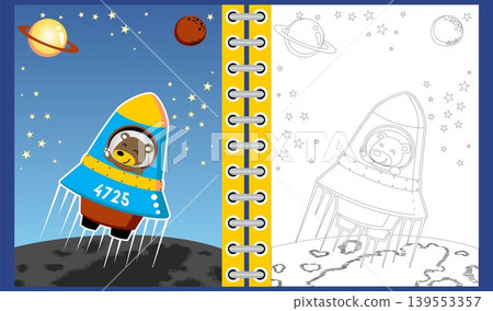 Funny bear astronaut cartoon on rocket in space, coloring book or page Funny bear astronaut cartoon on rocket in space, coloring book or page 139553357