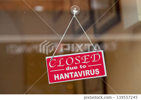 Closed due to hantavirus sign Closed due to hantavirus sign 139557245