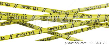 Import tax yellow tapes - 3D illustration 139563128