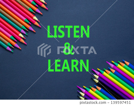 Listen and learn words symbol. Concept words Listen and learn on beautiful black paper. Beautiful black background. Beautiful colored pencils. Business listen and learn support concept. Copy space. Listen and learn words symbol. Concept words Listen and learn on beautiful black paper. Beautiful black background. Beautiful colored pencils. Business listen and learn support concept. Copy space. 139597451