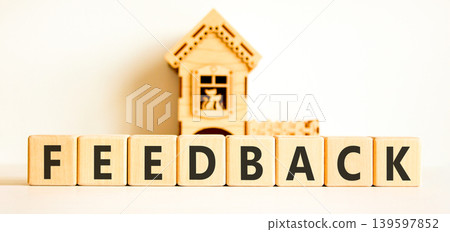 Feedback word symbol. Concept word Feedback on beautiful wooden blocks. Beautiful white background. Beautiful miniature wooden house. Business support help feedback word concept. Copy space. Feedback word symbol. Concept word Feedback on beautiful wooden blocks. Beautiful white background. Beautiful miniature wooden house. Business support help feedback word concept. Copy space. 139597852