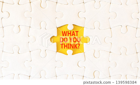 What do you think words symbol. Concept words What do you think on beautiful yellow paper. Beautiful white puzzles background. Business What do you think motivational support concept. Copy space. What do you think words symbol. Concept words What do you think on beautiful yellow paper. Beautiful white puzzles background. Business What do you think motivational support concept. Copy space. 139598384