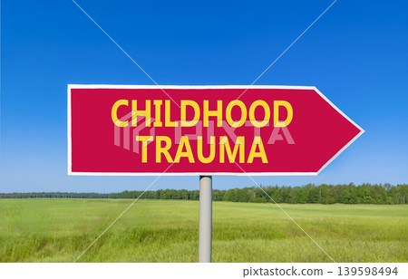 Childhood trauma words symbol. Concept words Childhood trauma on beautiful red road sign. Beautiful blue sky green field background. Psychological childhood trauma support concept. Copy space. Childhood trauma words symbol. Concept words Childhood trauma on beautiful red road sign. Beautiful blue sky green field background. Psychological childhood trauma support concept. Copy space. 139598494