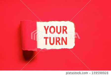Your turn words symbol. Concept words Your turn on beautiful white paper. Beautiful red background. Business your turn motivational support concept. Copy space. 139598928