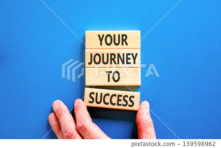 Your journey to success words symbol. Concept words Your journey to success on beautiful wooden blocks. Beautiful blue background. Business motivational your journey to success concept. Copy space. Your journey to success words symbol. Concept words Your journey to success on beautiful wooden blocks. Beautiful blue background. Business motivational your journey to success concept. Copy space. 139598962