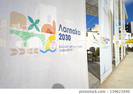 the city's candidacy for European Capital of Culture in 2030 in Zouhouri Square in Larnaka, Cyprus the city's candidacy for European Capital of Culture in 2030 in Zouhouri Square in Larnaka, Cyprus 139623840