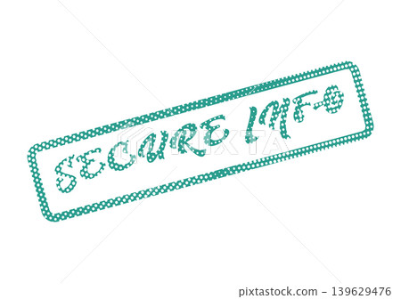 A distinctive green bordered stamp icon displaying the words Secure Info A distinctive green bordered stamp icon displaying the words Secure Info 139629476