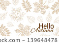 Hello autumn background. vector illustration 139648478