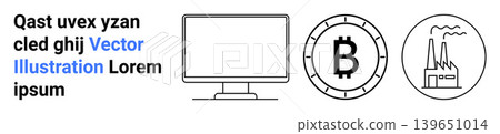Cryptocurrency, financial systems, blockchain, technology, industrial processes, modern energy. Minimalist line icons include a monitor, a Bitcoin symbol and a factory. Cryptocurrency and financial Cryptocurrency, financial systems, blockchain, technology, industrial processes, modern energy. Minimalist line icons include a monitor, a Bitcoin symbol and a factory. Cryptocurrency and financial 139651014