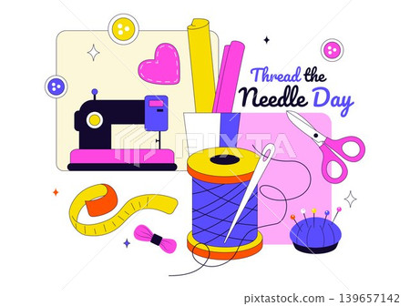 Thread the Needle Day Vector Illustration Featuring Sewing Tools, Tailoring Craft, Needle and Thread, Handmade Workshop Design Thread the Needle Day Vector Illustration Featuring Sewing Tools, Tailoring Craft, Needle and Thread, Handmade Workshop Design 139657142