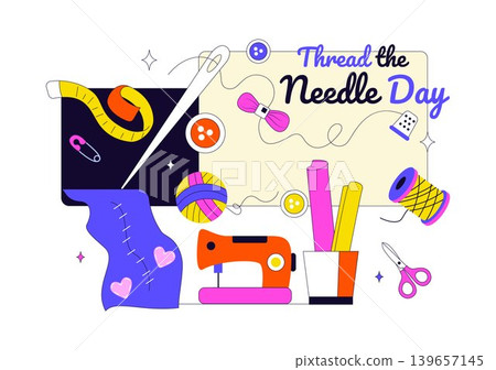 Thread the Needle Day Vector Illustration Featuring Sewing Tools, Tailoring Craft, Needle and Thread, Handmade Workshop Design Thread the Needle Day Vector Illustration Featuring Sewing Tools, Tailoring Craft, Needle and Thread, Handmade Workshop Design 139657145