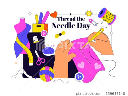 Thread the Needle Day Vector Illustration Featuring Sewing Tools, Tailoring Craft, Needle and Thread, Handmade Workshop Design Thread the Needle Day Vector Illustration Featuring Sewing Tools, Tailoring Craft, Needle and Thread, Handmade Workshop Design 139657148