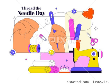 Thread the Needle Day Vector Illustration Featuring Sewing Tools, Tailoring Craft, Needle and Thread, Handmade Workshop Design Thread the Needle Day Vector Illustration Featuring Sewing Tools, Tailoring Craft, Needle and Thread, Handmade Workshop Design 139657149