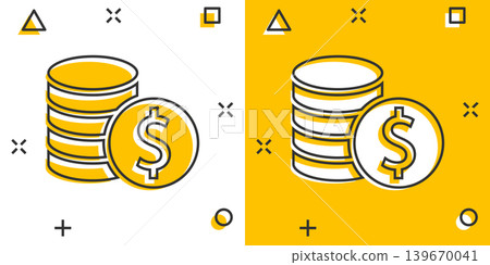 Coins stack icon in comic style. Dollar coin cartoon vector illustration on white isolated background. Money stacked splash effect business concept. Coins stack icon in comic style. Dollar coin cartoon vector illustration on white isolated background. Money stacked splash effect business concept. 139670041