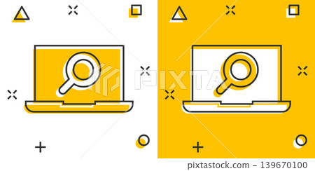 Computer search icon in comic style. Laptop with magnifying glass cartoon vector illustration on white isolated background. Device display splash effect business concept. Computer search icon in comic style. Laptop with magnifying glass cartoon vector illustration on white isolated background. Device display splash effect business concept. 139670100