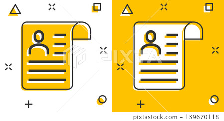 Resume icon in comic style. Contract document cartoon vector illustration on white isolated background. Paper notepad splash effect business concept. Resume icon in comic style. Contract document cartoon vector illustration on white isolated background. Paper notepad splash effect business concept. 139670118