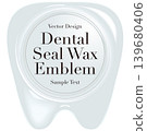 Dental image seal wax emblem vector illustration 139680406