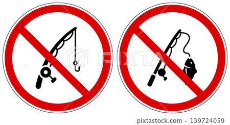 Two distinct red circle prohibition signs indicating no fishing activity with a rod and hook, and no catching fish 139724059