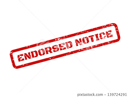 A prominent grunge red rubber stamp indicating an endorsed notice for official public announcements 139724291