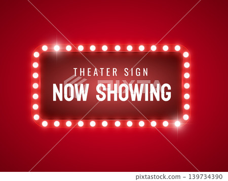 Now showing text with electric bulbs frame Now showing text with electric bulbs frame 139734390