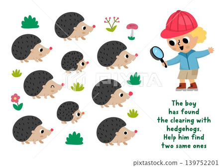 Find two same hedgehogs. Forest animals matching activity for children. Woodland educational quiz worksheet for kids for attention. Wildlife printable game with cute boy with magnifying glass Find two same hedgehogs. Forest animals matching activity for children. Woodland educational quiz worksheet for kids for attention. Wildlife printable game with cute boy with magnifying glass 139752201