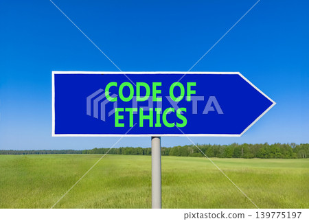Code of ethics words symbol. Concept words Code of ethics on beautiful blue road sign. Beautiful blue sky green field background. Business Code of ethics concept. Copy space. Code of ethics words symbol. Concept words Code of ethics on beautiful blue road sign. Beautiful blue sky green field background. Business Code of ethics concept. Copy space. 139775197