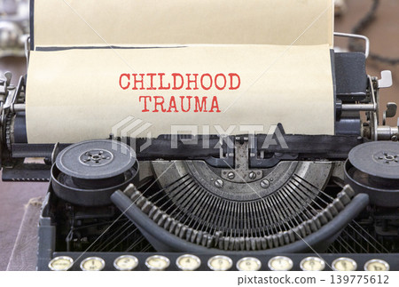Childhood trauma words symbol. Concept words Childhood trauma typed on beautiful old retro typewriter. Beautiful white background. Psychological childhood trauma support concept. Copy space. Childhood trauma words symbol. Concept words Childhood trauma typed on beautiful old retro typewriter. Beautiful white background. Psychological childhood trauma support concept. Copy space. 139775612