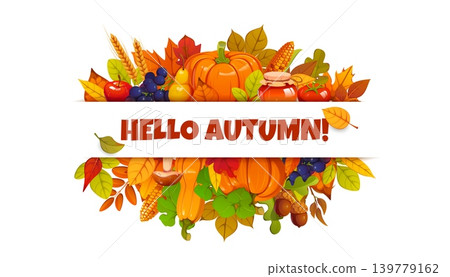 Hello autumn banner with fall season leaves and Thanksgiving harvest. Vector banner featuring mushrooms, honey jar, vegetables, fruits, and autumn leaves for Thanksgiving promotions and autumn sales Hello autumn banner with fall season leaves and Thanksgiving harvest. Vector banner featuring mushrooms, honey jar, vegetables, fruits, and autumn leaves for Thanksgiving promotions and autumn sales 139779162