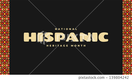 National Hispanic Heritage Month black banner with ornament vector illustration. 139804242