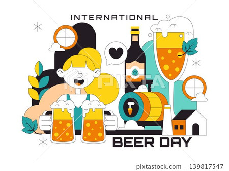 International Beer Day Vector Illustration Featuring Craft Brewery Celebration, Fresh Lager Glass, Brewing Equipment and Festival Design International Beer Day Vector Illustration Featuring Craft Brewery Celebration, Fresh Lager Glass, Brewing Equipment and Festival Design 139817547