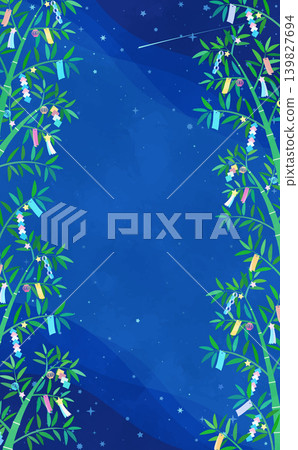 Watercolor-style frame 4 of the night sky and Tanabata bamboo decorations (vertical) Watercolor-style frame 4 of the night sky and Tanabata bamboo decorations (vertical) 139827694