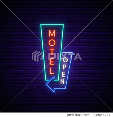 Neon Motel signboard. Glowing text Motel Open with arrow and frame. 139844744