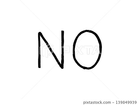 A simple, handwritten "NO" (in black) written with a marker. A simple, handwritten "NO" (in black) written with a marker. 139849939