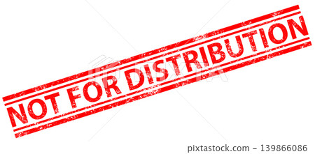 not for distribution stamp sign. not for distribution grunge rubber stamp on white background. red not for distribution stamp symbol. 139866086