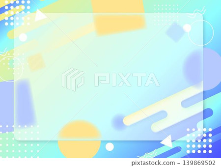 Frosted glass Memphis glass morphism frame Frosted glass Memphis glass morphism frame 139869502