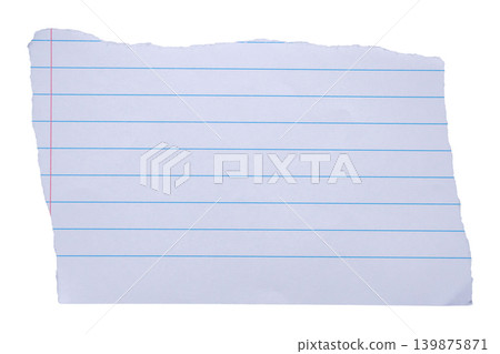 piece of lined paper tear isolated on white background piece of lined paper tear isolated on white background 139875871