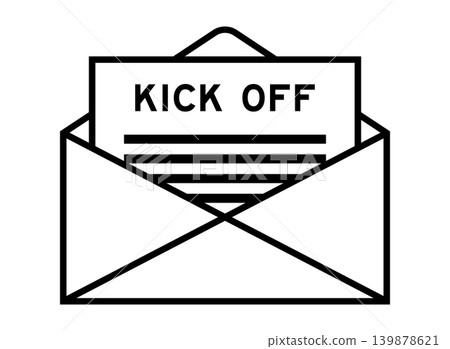 Envelope and letter sign with word kick off as the headline Envelope and letter sign with word kick off as the headline 139878621