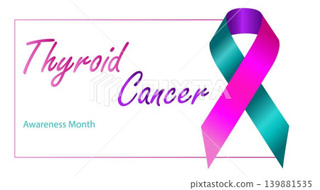 Thyroid Cancer Awareness. Realistic Teal and Pink and Blue Ribbon. September is Cancer Awareness Month. Thyroid Cancer Awareness September. Poster Design. Vector 139881535